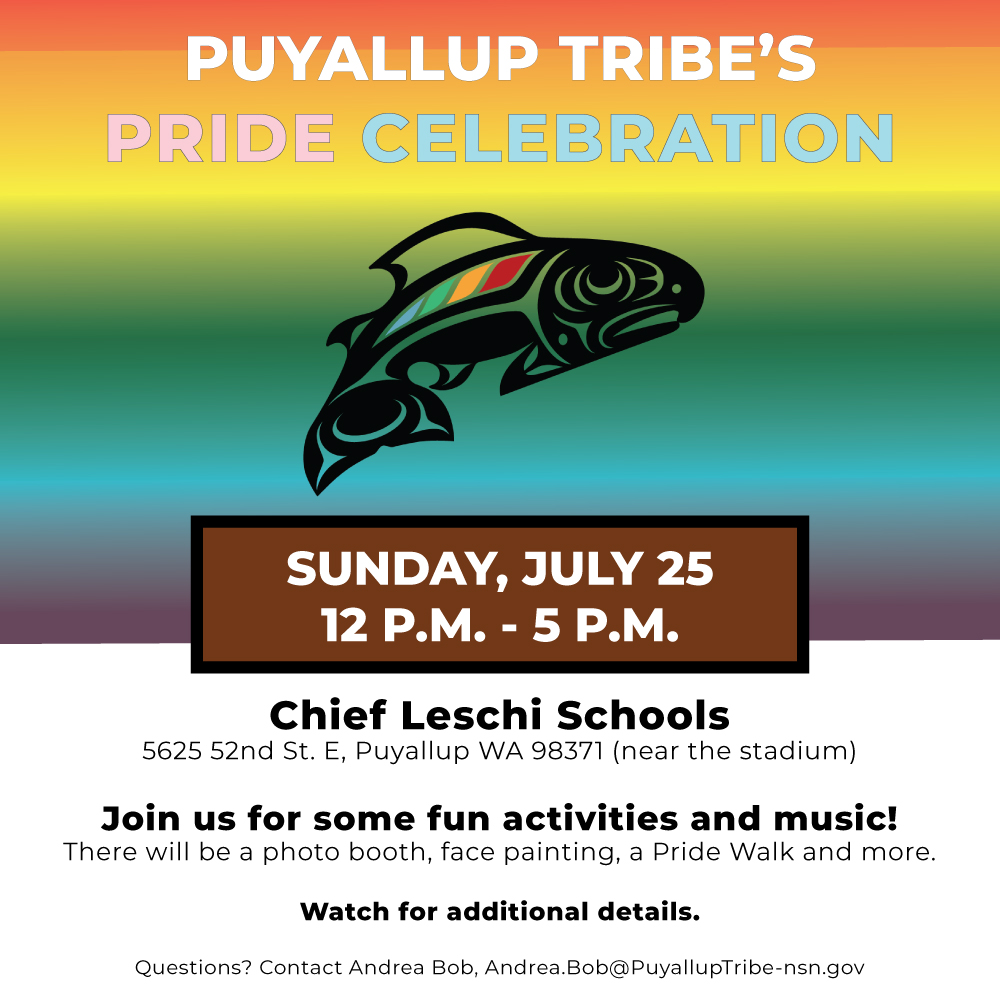 Vendors encouraged to set up tables at Sunday Pride event Puyallup Tribe