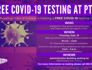 Puyallup Tribe to Host Free COVID-19 Testing Clinic for Employees and Tribal members